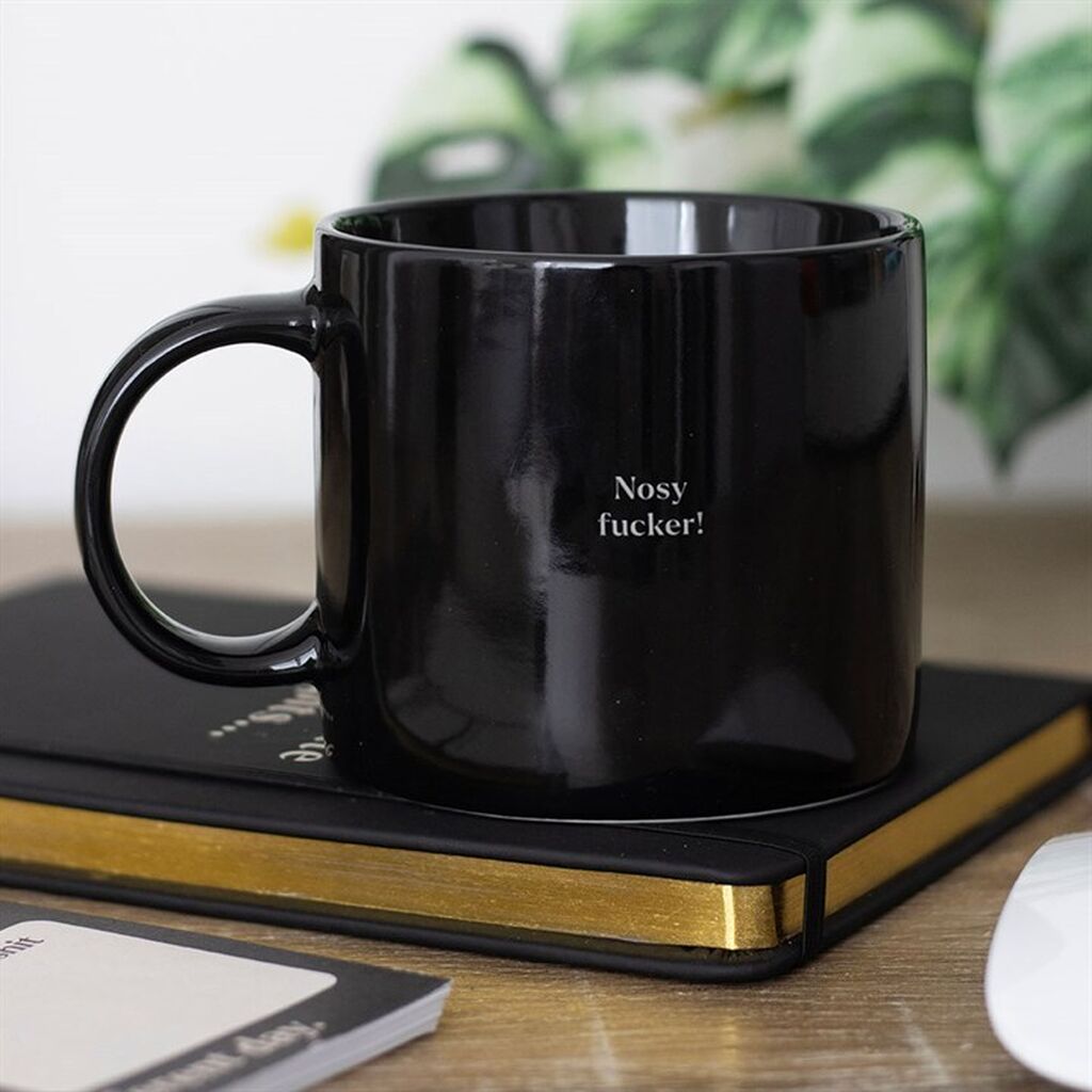 NOSY FUCKER MUG