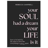 Book Your Soul Had a Dream Your Life Is It