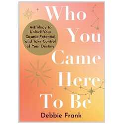 Who you came here to be