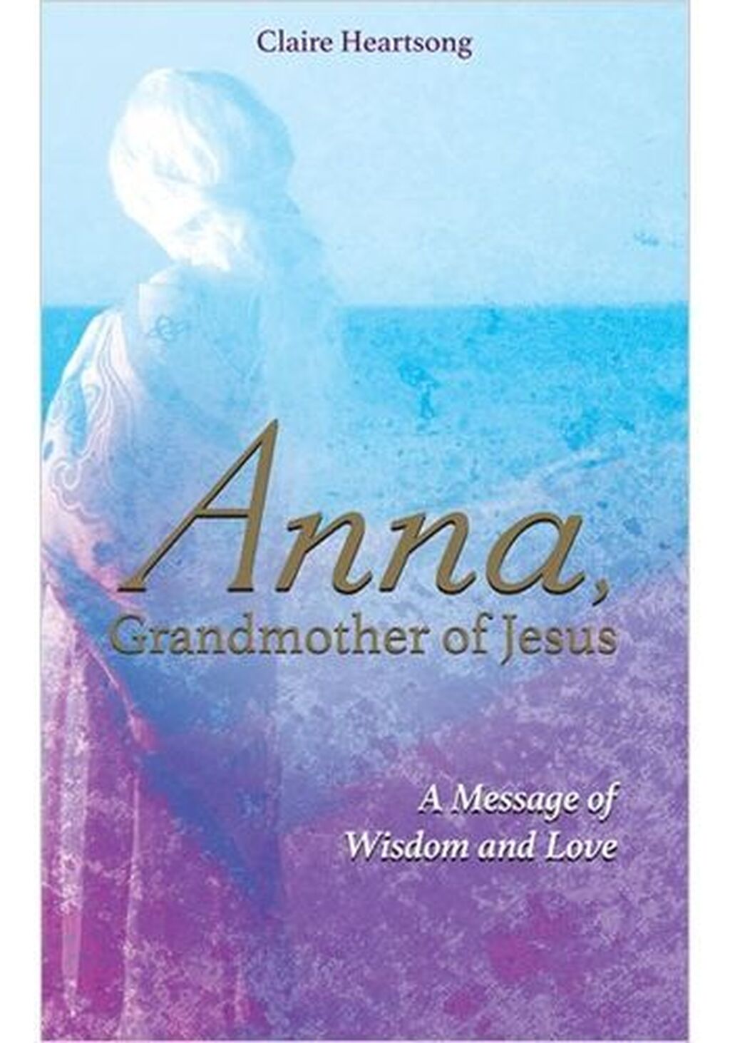 Anna grandmother of jesus