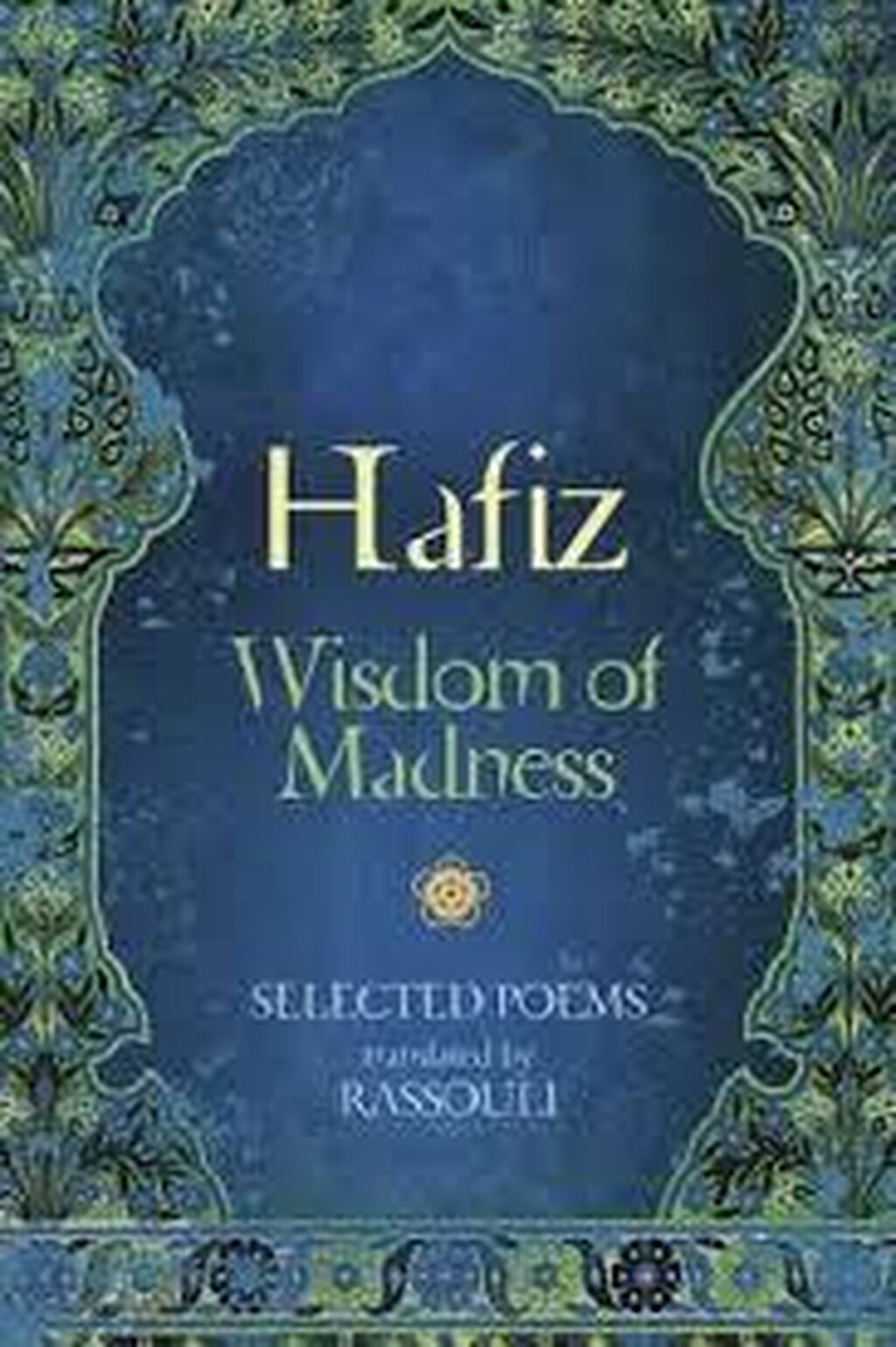 Hafiz wisdom of madness poetry book